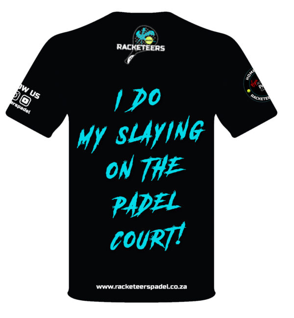 Slay the Court - Padel Shirt - Image 2